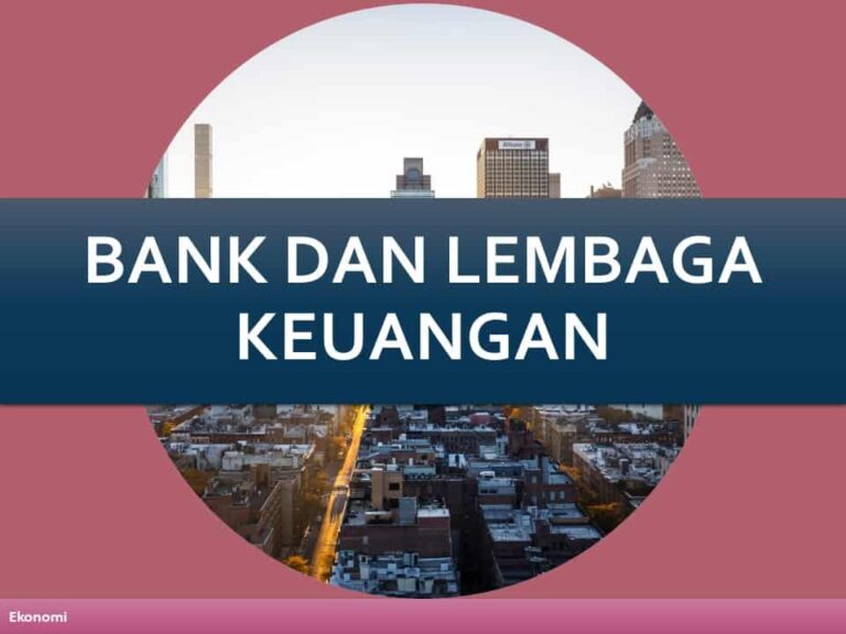 Bank dan Lembaga Keuangan