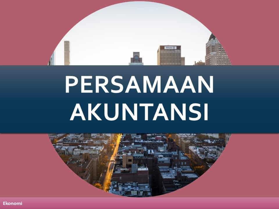 Persamaan Akuntansi